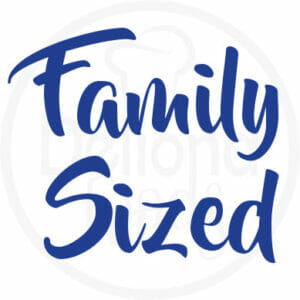 Family Sized